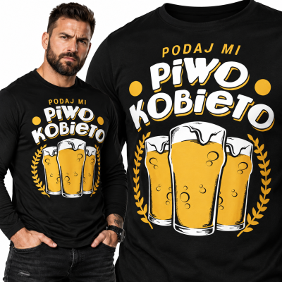 LONGSLEEVE ŚMIESZNY  PODAJ MI